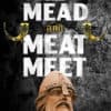 mead and meat and meet