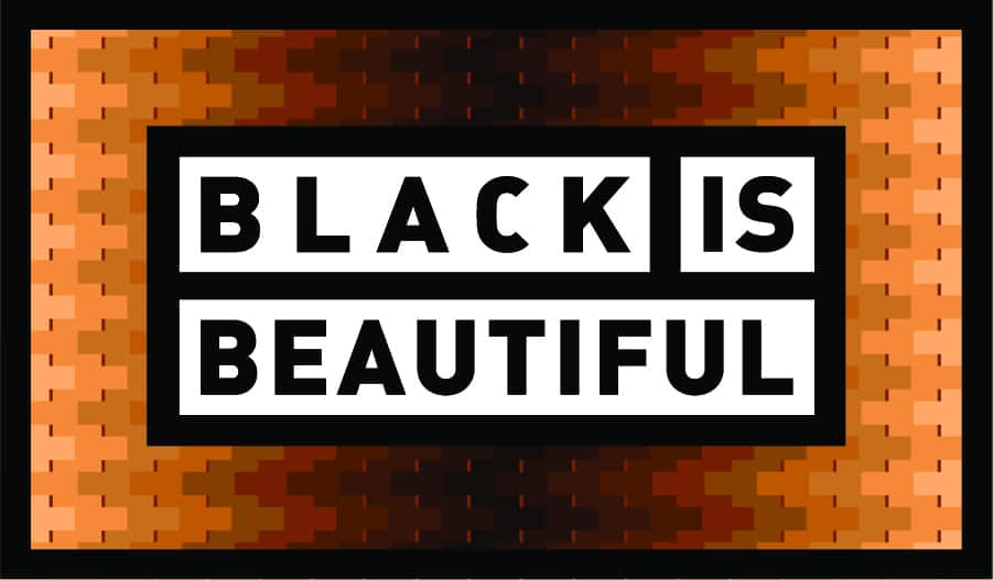 black is beautiful